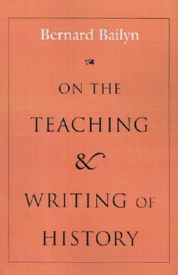 On the Teaching and Writing of History: Responses 